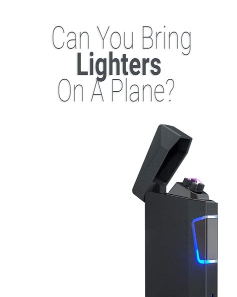 Are Electric Lighters Allowed on Planes? And Why Do They Spark Such Heated Debates?