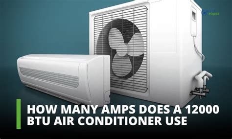 How Many Amps Does a 12,000 BTU Air Conditioner Use? And Why Do Cats Always Sit in Front of It?