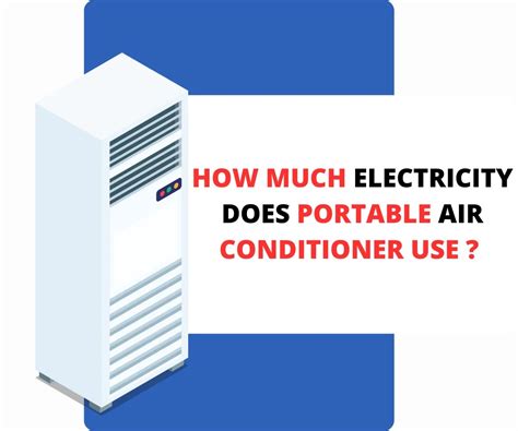 How Much Electricity Does a Portable Air Conditioner Use? And Why Do Penguins Prefer Them in the Desert?