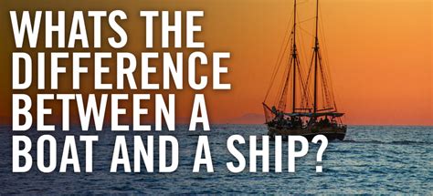 What is the Difference Between a Ship and a Boat, and Why Do Fish Prefer One Over the Other?